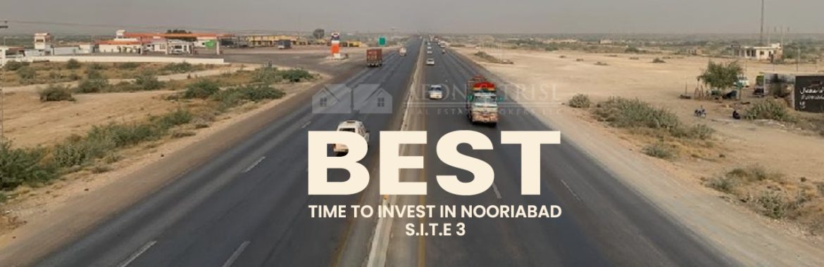 Best Time To Invest In Nooriabad S.I.T.E 3