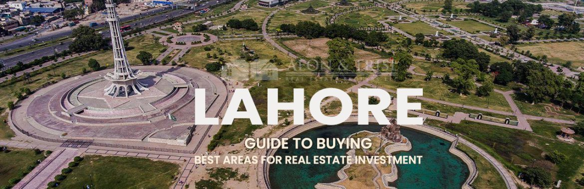 Best areas for Real Estate Investment in Lahore