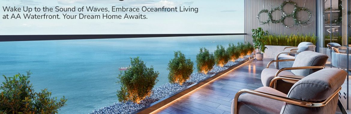 Unlock The Ultimate Seafront Luxury: Inside The Exclusive AA Waterfront HMR Residences
