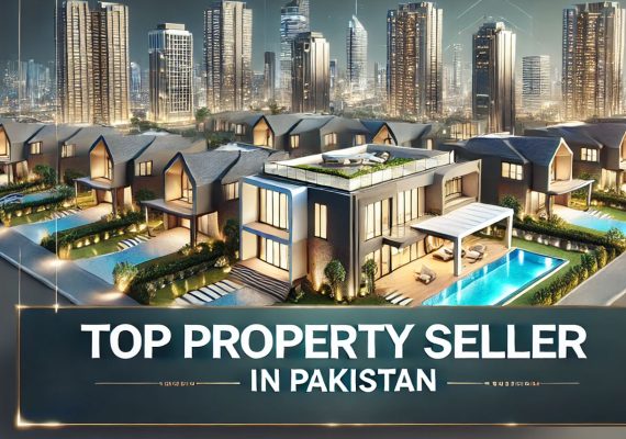 Top Property Seller in Pakistan: Luxury Real Estate Awaits!