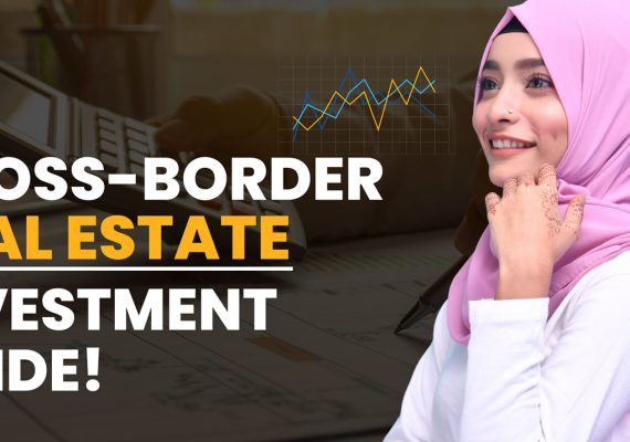 Cross-Border Real Estate Investment Guide