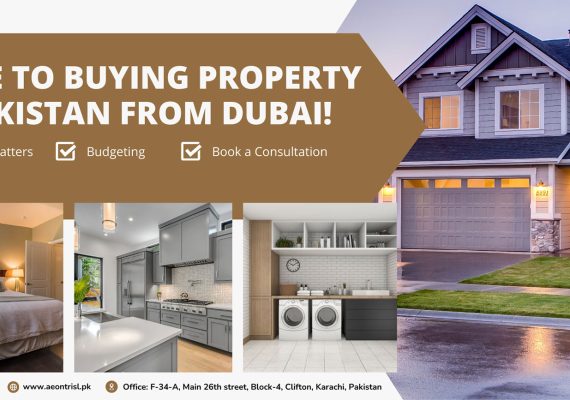 Your Guide to Navigating Property Purchases in Pakistan from Dubai