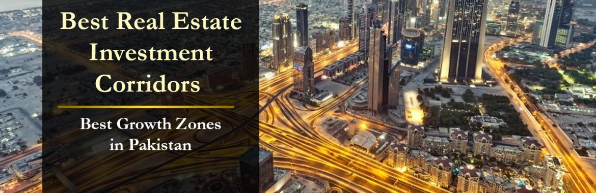 Best Real Estate Investment Corridors in Pakistan (2026)